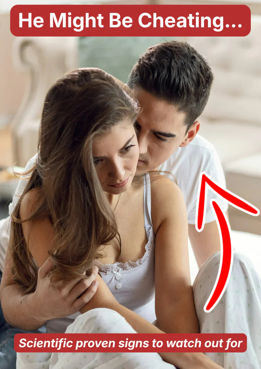 Signs He Is Cheating: What to Watch For